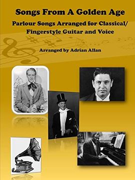 portada Songs From a Golden Age. Parlour Songs Arranged for Classical (in English)