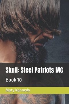 portada Skull: Steel Patriots MC: Book 10