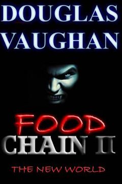 portada Food Chain II: The New World