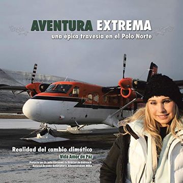 portada Aventura Extrema: Una Épica Travesia en el Polo Norte (in Spanish)