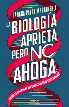 portada La Biología Aprieta, Pero no Ahoga (in Spanish)