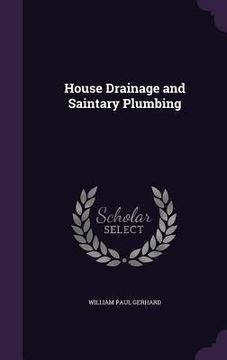 portada House Drainage and Saintary Plumbing (en Inglés)