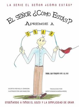 portada Mr. How do you do Learns to Pray: Teaching Children the joy & Simplicity of Prayer: 1 (The mr. How do you do Series) (in Spanish)
