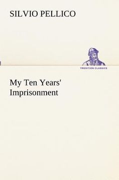 portada my ten years' imprisonment