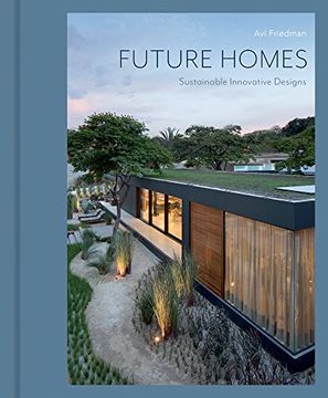 portada Future Homes: Sustainable Innovative Designs (en Inglés)