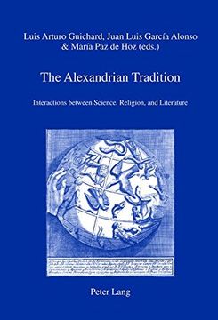 portada The Alexandrian Tradition: Interactions Between Science, Religion, and Literature (Iris) (en Inglés)