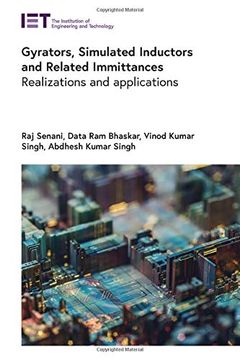 portada Gyrators, Simulated Inductors and Related Immittances: Realizations and Applications (Materials, Circuits and Devices) (en Inglés)