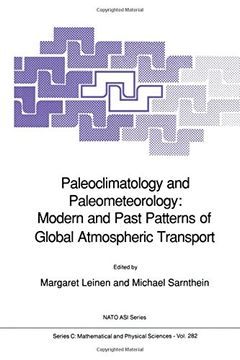portada Paleoclimatology and Paleometeorology: Modern and Past Patterns of Global Atmospheric Transport (Nato Science Series C:)