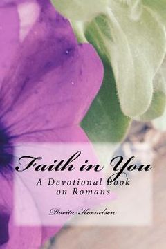 portada Faith in You (A Devotional Book on Romans) (en Inglés)
