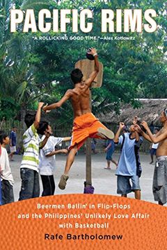 portada Pacific Rims: Beermen Ballin' in Flip-Flops and the Philippines' Unlikely Love Affair With Basketball (en Inglés)