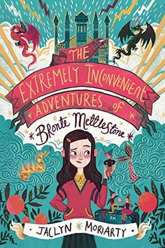 portada The Extremely Inconvenient Adventures of Bronte Mettlestone (in English)