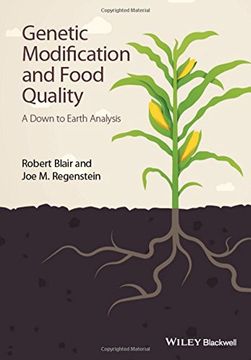 portada Genetic Modification And Food Quality: A Down To Earth Analysis