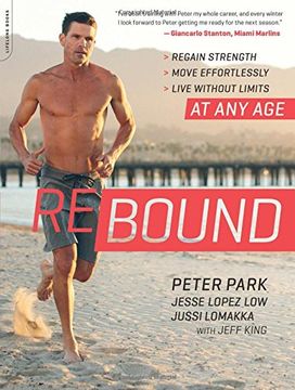 portada Rebound: Regain Strength, Move Effortlessly, Live without Limits―At Any Age
