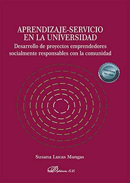 portada Aprendizaje-Servicio en la Universidad: Desarrollo de Proyectos Emprendedores Socialmente Responsables con la Comunidad (in Spanish)