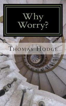 portada Why Worry?: A History of Anxiety Treatments (en Inglés)