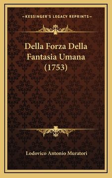 portada Della Forza Della Fantasia Umana (1753) (en Italiano)