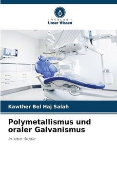portada Polymetallismus und oraler Galvanismus (en Alemán)