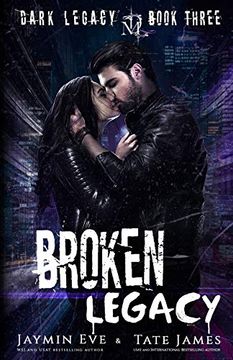 portada Broken Legacy: A Dark High School Romance: 3 (Dark Legacy) (en Inglés)
