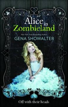 portada alice in zombieland. gena showalter (in English)