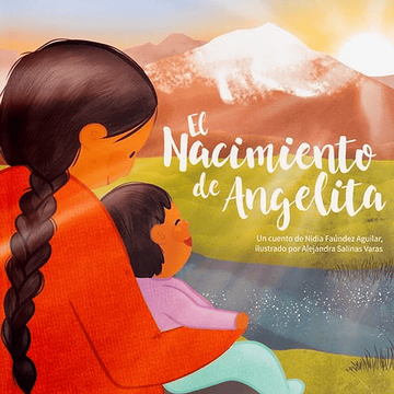 portada El Nacimiento de Angelita / Angelita`s birth (en Bilingüe)