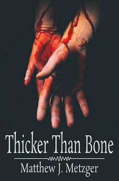 portada Thicker Than Bone (en Inglés)