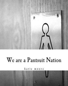 portada We are a Pantsuit Nation (en Inglés)
