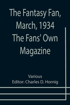 portada The Fantasy Fan, March, 1934 The Fans' Own Magazine (en Inglés)