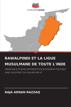 portada Rawalpindi Et La Ligue Musulmane de Toute l'Inde (in French)