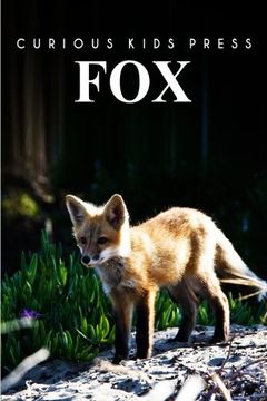 portada Fox: Amazing Facts about Fox | Kids Picture Book
