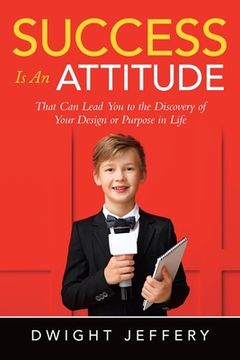 portada SUCCESS Is An Attitude (en Inglés)