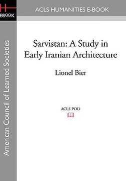 portada sarvistan: a study in early iranian architecture