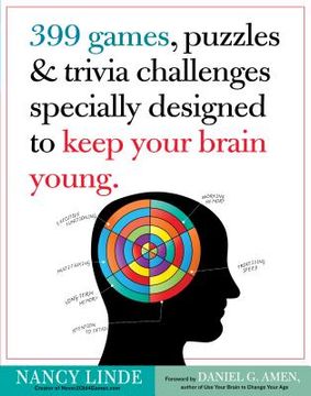 portada 399 games, puzzles & trivia challenges specially designed to keep your brain young (en Inglés)