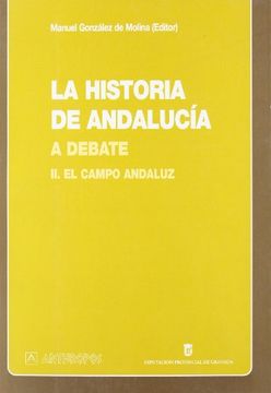 portada La Historia de Andalucía a Debate. El Campo Andaluz - Volumen 2 (Obras Generales)