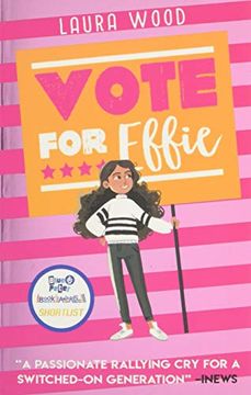 portada Vote for Effie (Effie Book 1) (en Inglés)