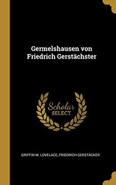 portada Germelshausen Von Friedrich Gerstächster 