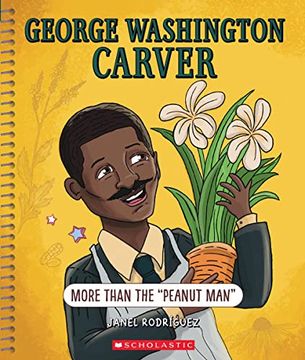 portada George Washington Carver: More Than "The Peanut Man" (Bright Minds): More Than "The Peanut Man" (in English)