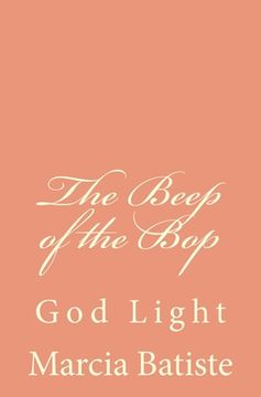 portada The Beep of the Bop: God Light (en Inglés)