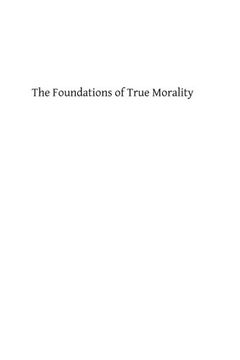 portada The Foundations of True Morality