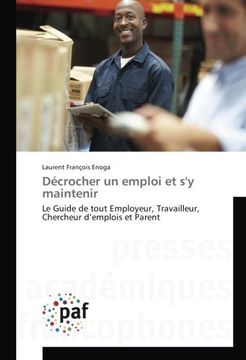 portada Décrocher un emploi et s'y maintenir (OMN.PRES.FRANC.)