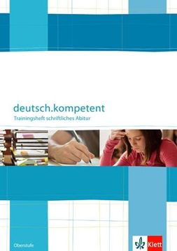 portada Deutsch. Oberstufe. Trainingsheft zum Schriftlichen Abitur: Aufsatzformen (in German)