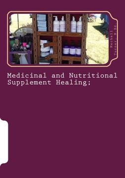 portada Medicinal and Nutritional Supplement Healing;: A Guide for Decision Making