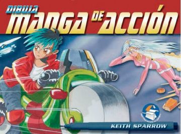 portada Dibuja Manga de Accion (in Spanish)