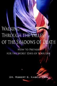 portada walking through the valley of the shadows of death (en Inglés)