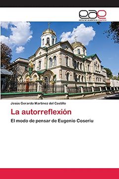 portada La Autorreflexión: El Modo de Pensar de Eugenio Coseriu (in Spanish)