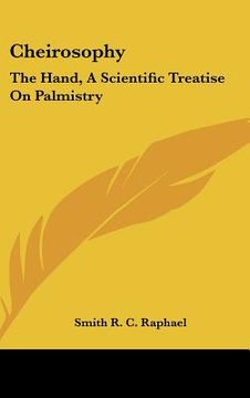 portada cheirosophy: the hand, a scientific treatise on palmistry (in English)