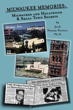 portada milwaukee memories - milwaukee and hollywood & small town memories (en Inglés)