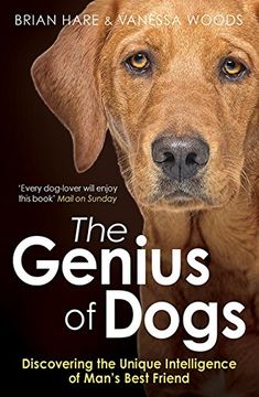portada The Genius of Dogs: Discovering the Unique Intelligence of Man's Best Friend