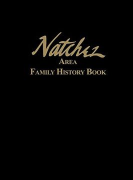 portada Natchez Area Family History Book (in English)