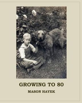 portada Growing to 80 (en Inglés)