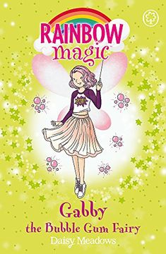 portada Gabby the Bubble Gum Fairy: The Candy Land Fairies Book 2 (Rainbow Magic)